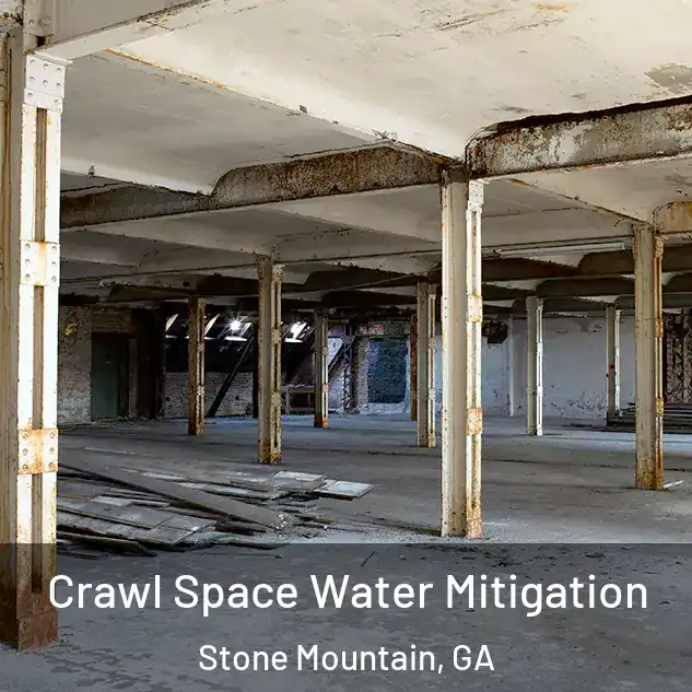  Crawl Space Water Mitigation Stone Mountain, GA
